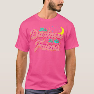 Hello Darkness My Old Friend - Retro Funny Moon Gr T-Shirt