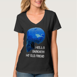 Hello Darkness My Old Friend Scuba Diving Diver Sk T-Shirt
