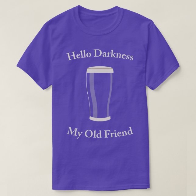 Hello Darkness My Old Friend T-Shirt (Design Front)