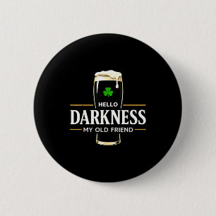 Hello darkness my old friend vitamin g funny quote 6 cm round badge