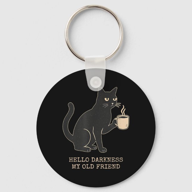 Hello Darkness Old Friend Cat and Coffee Halloween Key Ring (Front)