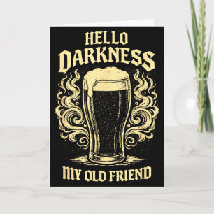 Hello darkness old friend irish beer st. patrick's card