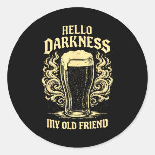 Hello darkness old friend irish beer st. patrick's classic round sticker