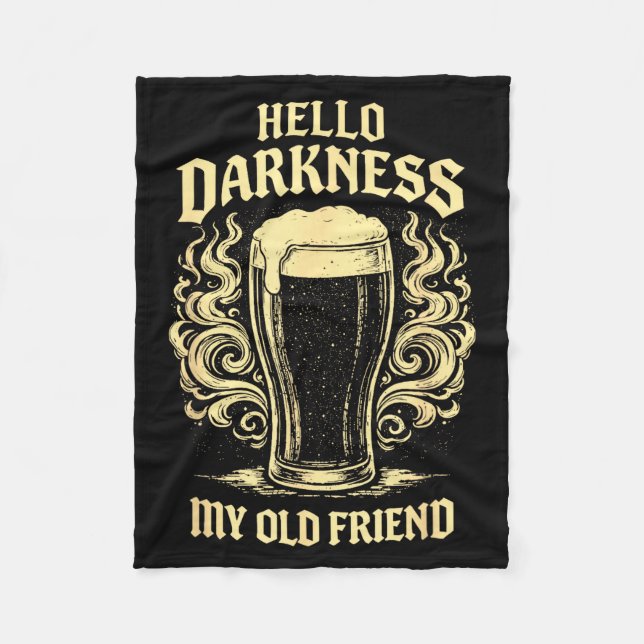 Hello darkness old friend irish beer st. patrick's fleece blanket (Front)