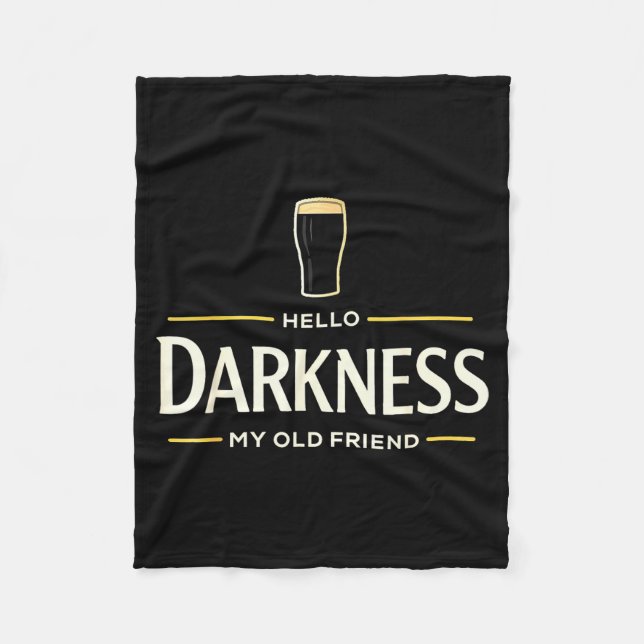 Hello darkness old friend irish beer st patrick's fleece blanket (Front)