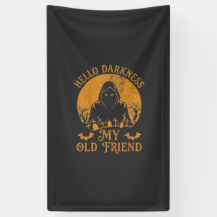 Hello Darkness Old Friend Reaper Orange Moon Grave Banner
