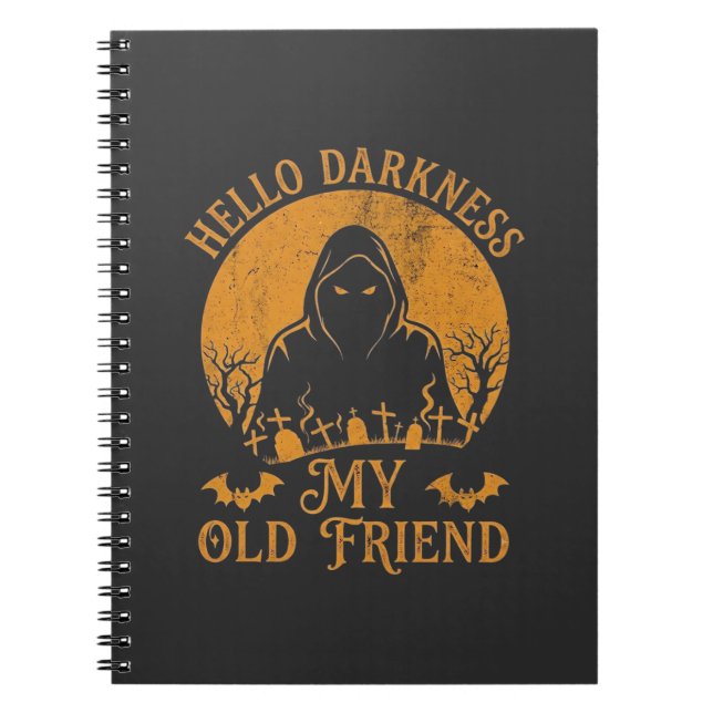 Hello Darkness Old Friend Reaper Orange Moon Grave Notebook (Front)