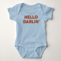 "Hello Darlin'" Funny & Cute Baby & Child