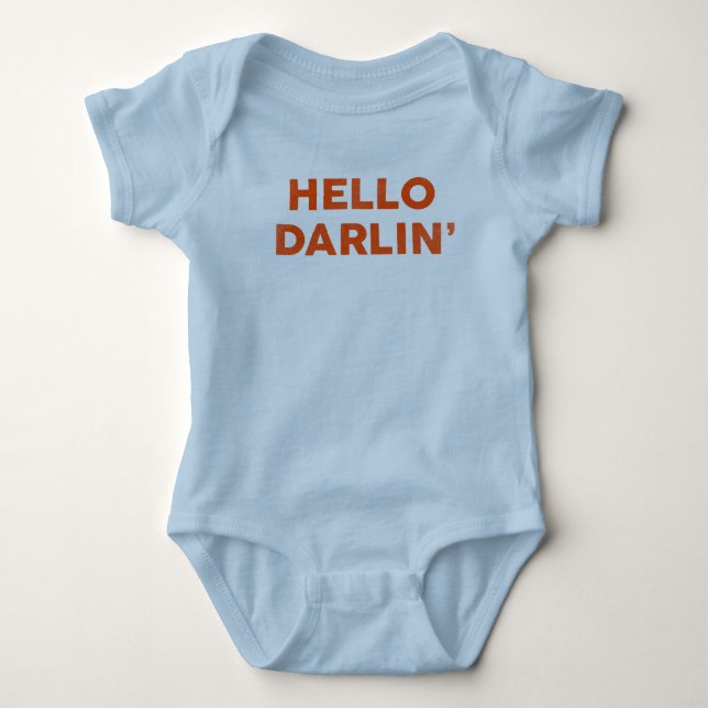 "Hello Darlin'" Funny & Cute Baby & Child Bodysuit (Front)