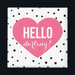 Hello Darling Heart | Polka Dots Magnet<br><div class="desc">Fun and whimsical magnet featuring dots patterns and pink heart.</div>