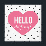 Hello Darling Heart | Polka Dots Magnet<br><div class="desc">Fun and whimsical magnet featuring dots patterns and pink heart.</div>