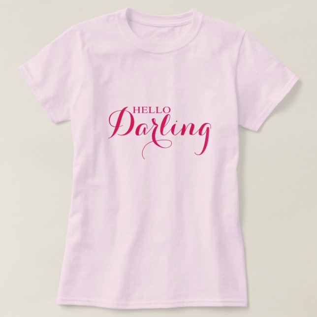 Hello Darling T-Shirt (Design Front)