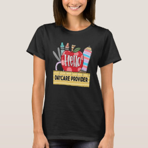 Hello Daycare Provider Apple Teacher T-Shirt