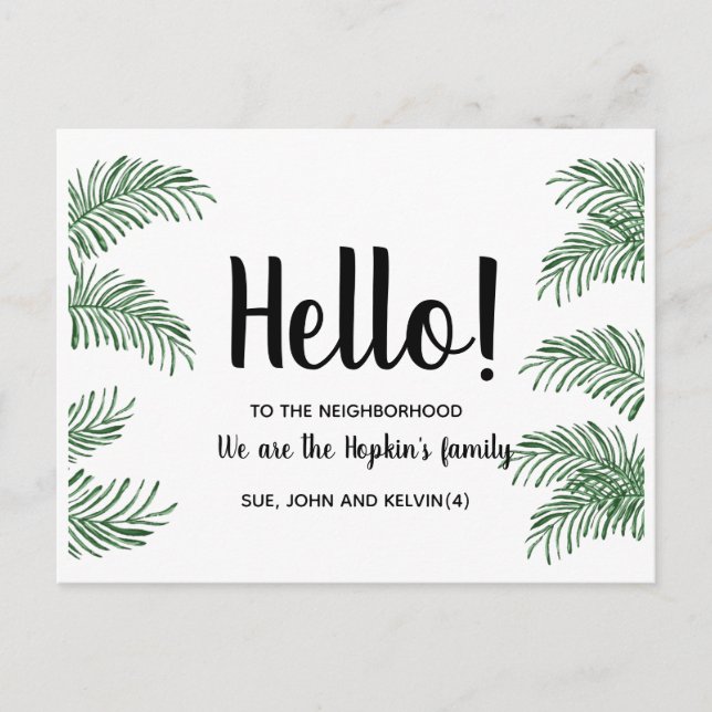 Hello,Editable We're New to the Neighborhood gree Postcard (Front)