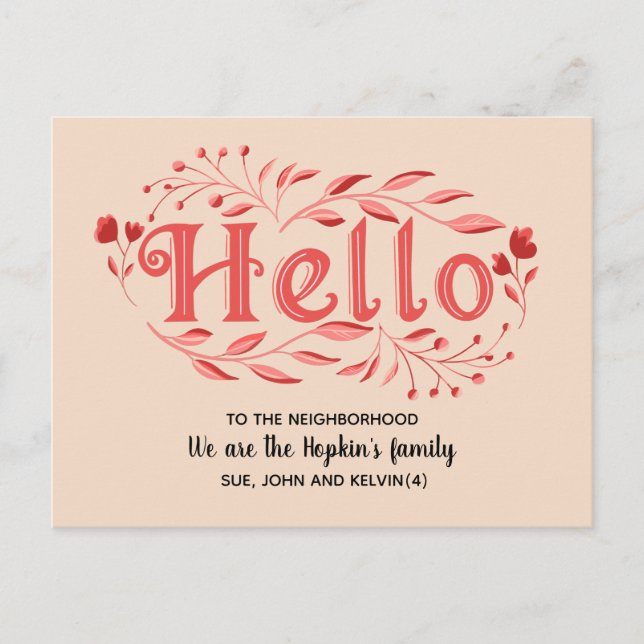 Hello, Editable We're New to the Neighborhood  Po Postcard (Front)