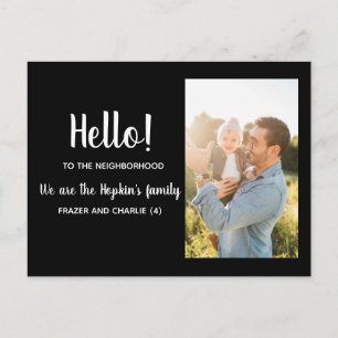 Hello,Editable We're New to the Neighborhood Postcard
