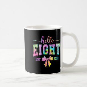 Hello eight est 2018 8th birthday coquette 8 year coffee mug