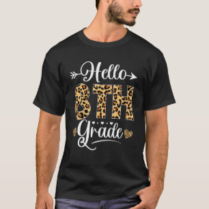 Hello Eighth Grade 8Th Grade Leopard Teacher Back T-Shirt