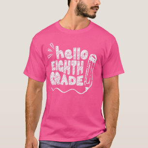 Hello Eighth Grade Team 8th Grade Back to School T T-Shirt