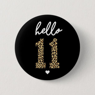 Hello Eleven 11th Birthday celebration 6 Cm Round Badge