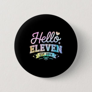 Hello Eleven Est 2014 Coquette Bow 11th Birthday G 6 Cm Round Badge