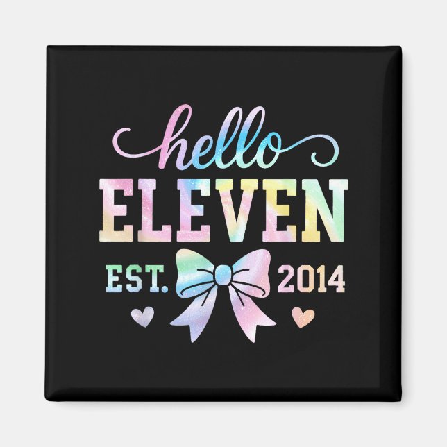 Hello Eleven Est 2014 Coquette Bow 11th Birthday G Magnet (Front)
