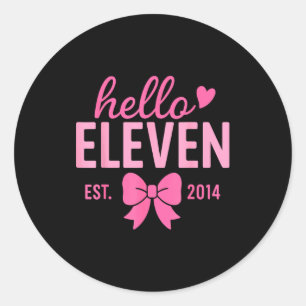 Hello Eleven Est 2014 Pink Coquette Happy 11th Bir Classic Round Sticker