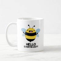 Hello Everybuzzy Funny Bee Pun  