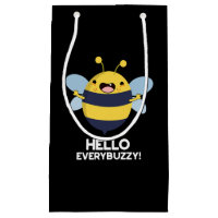 Hello Everybuzzy Funny Bee Pun Dark BG