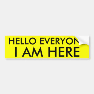 hello everyone bumper sticker