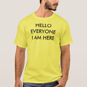 Hello Everyone Tee