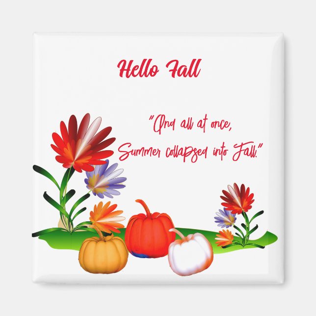 Hello Fall Autumn Green Foliage Pumpkin Floral Magnet (Front)