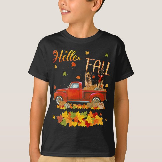Hello Fall German Shepherd Leaf Autumn Red Truck D T-Shirt (Front)
