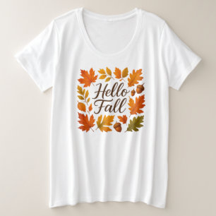 Hello Fall leaves and acorns Plus Size T-Shirt