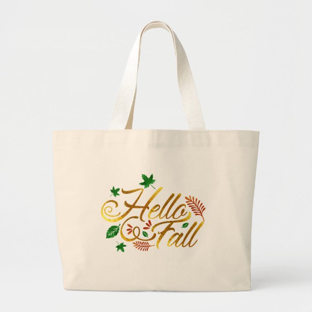 Hello Fall Leaves Large Tote Bag (Front)
