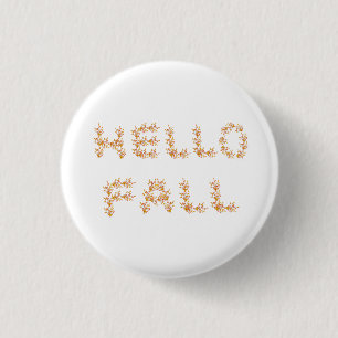 Hello Fall Minimalist Cute   3 Cm Round Badge