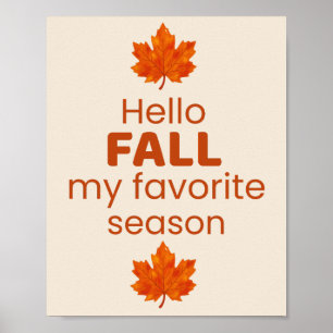 Hello Fall My Favourite Season Design Poster