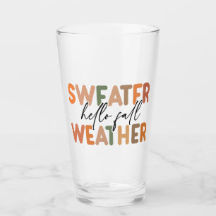 Hello Fall Sweater Weather Glass
