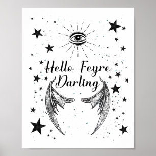Hello Feyre Darling Acotar Design Sticker  Poster