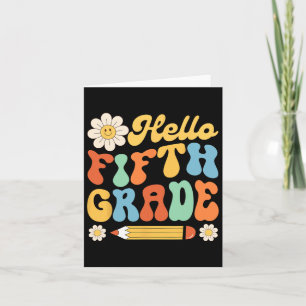 Hello Fifth 5th Grade Byck To School Teachers Kids Card