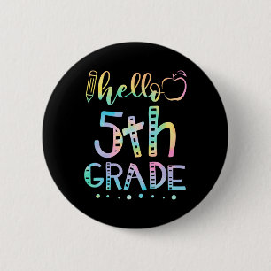 Hello Fifth Grade 5th Grade Back to School Teacher 6 Cm Round Badge