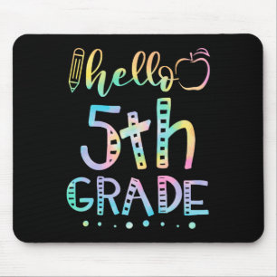 Hello Fifth Grade 5th Grade Byck To School Teacher Mouse Pad