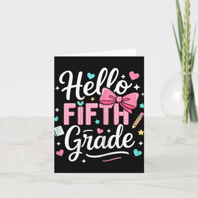 Hello Fifth Grade First Day Of School Coquette Bow Card (Front)