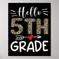 Hello Fifth Grade Leopard 1st Day Of School Team 5