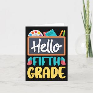 Hello Fifth Grade Teacher Students 5th Grade Back  Card