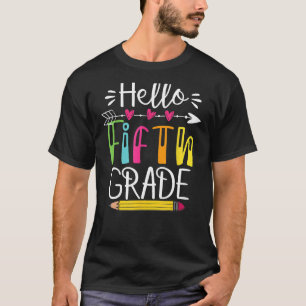Hello Fifth Grade Team 5th Grade Back To School K T-Shirt