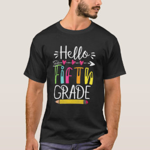 Hello Fifth Grade Team 5th Grade  Back To School K T-Shirt
