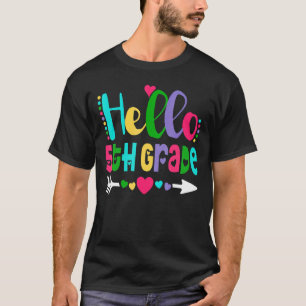 Hello Fifth Grade Team 5th Grade Back To School Te T-Shirt