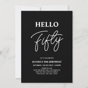 Hello Fifty   Modern Black 50th Birthday Party Invitation