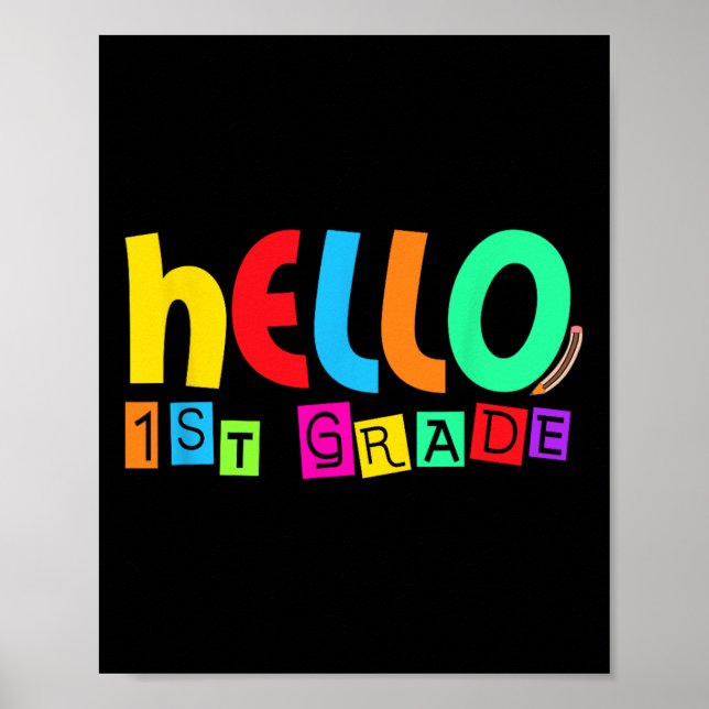 Hello First 1st Grade Back To School For Student B Poster (Front)